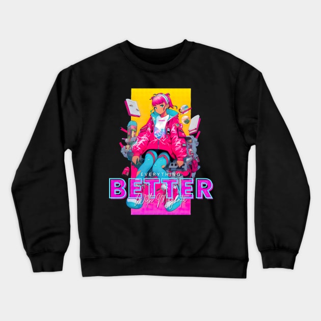 Everything Better with Magenta Crewneck Sweatshirt by Robbot17